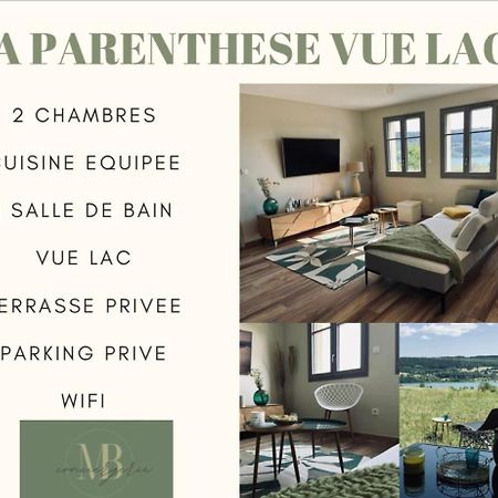 La Parenthese Vue Lac Les Grangettes Exterior foto